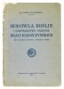 Mazurkiewicz Zygmunt - Hodowla roślin i gospodarstwa nasienne Braci Kleszczyńskich. Opis organizacji, hodowli i produkcji nasion